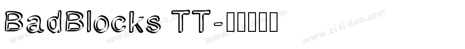 BadBlocks TT字体转换